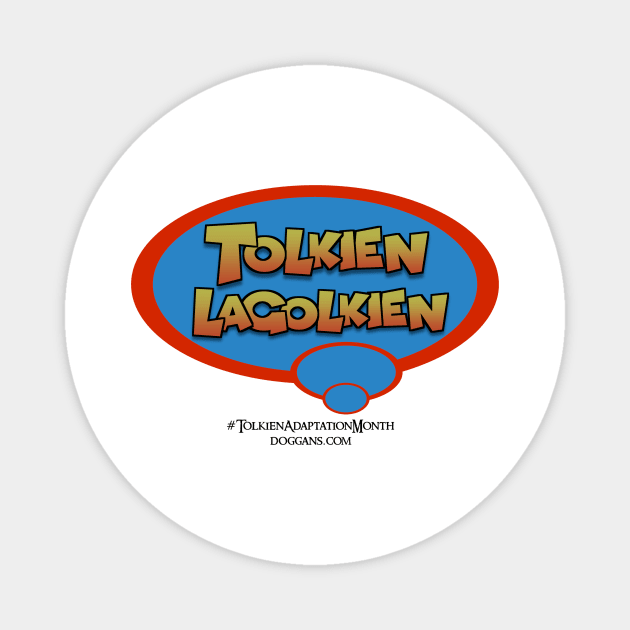 Tolkien Lagolkien (Black Text) Magnet by doggans